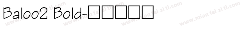 Baloo2 Bold字体转换